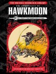 Moorcock Library 09: Hawkmoon 1 (HC)