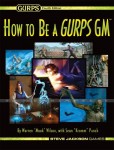 GURPS: How to be a GURPS GM