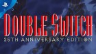 Double Switch: 25th Anniversary Edition (US)