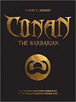 Conan: Original Unabridged Adventures of the World\'s Greatest Fantasy Hero