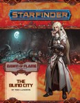 Starfinder: Dawn of Flame - The Blind City