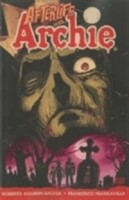 Afterlife with Archie: Escape from Riverdale vol. 1