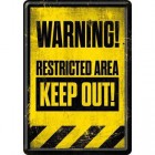 Metallinen Postikortti: Warning! Restricted Area Keep Out!