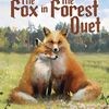 Fox in the Forest Duet