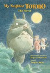 Kirja: My Neighbor Totoro The Novel