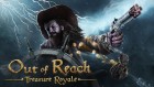 Out of Reach: Treasure Royale (EMAIL - ilmainen toimitus)