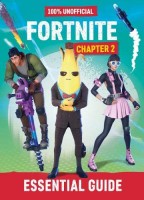 Fortnite: Essential Guide 100% Unofficial Chapter 2