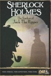 Sherlock Holmes - The Shadow of Jack The Ripper (HC)