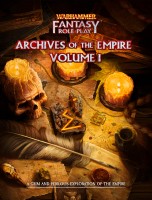 Warhammer Fantasy Roleplay 4th Edition: Archives of the Empire - Volume 1