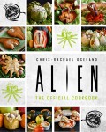 Alien: Official Cookbook (HC)