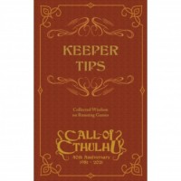 Call of Cthulhu: Keeper Tips Book - Collected Wisdom