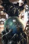 Batman: The World (HC)