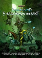 Warhammer Age of Sigmar: Soulbound - Shadows The Mist (HC)