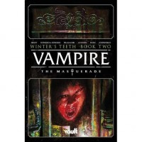 Vampire the Masquerade: Winter\'s Teeth 2