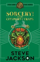 Fighting Fantasy: Sorcery 2 - Cityport of Traps