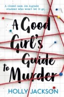 A Good Girl\'s Guide to Murder: Book 1 (PB)