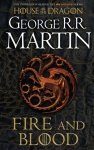 George R. R. Martin: Fire and blood (House of the Dragon)