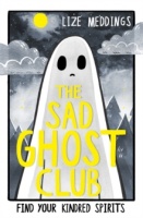 The Sad Ghost Club: Volume 1 (PB)