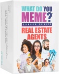 What Do You Meme? Career Series Real Estate Edition