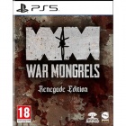 War Mongrels: Renegade Edition