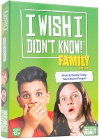 I Wish I Didn\'t Know!: Family Edition