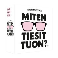 Miten Tiesit Tuon?