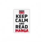 Magneetti: Keep Calm And Read Manga - Asian Art
