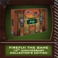 Firefly: The Game - 10th Anniversary Collector\'s Edition