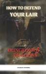 How To Defend Your Lair in Dungeons & Dragons