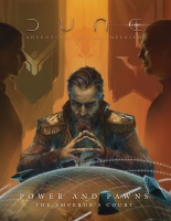 Dune: Adventures in the Imperium - Power and Pawns The Emperors Court