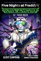 Five Nights at Freddy\'s: Tales from the Pizzaplex 7 - Tiger Rock