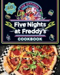 Five Nights at Freddy's: Cookbook