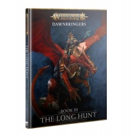 Warhammer Age Of Sigmar: The Long Hunt - Dawnbringers Book III