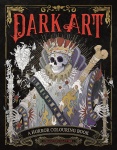 Värityskirja: Dark Art - A Horror Colouring Book