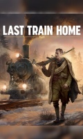 Last Train Home (EMAIL - ilmainen toimitus)