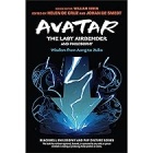 Avatar: The Last Airbender and Philosophy - Wisdom from Aang to Zuko