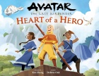 Avatar: The Last Airbender - Heart of a Hero