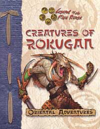 Creatures Of Rokugan