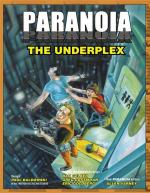 Paranoia XP: Underplex