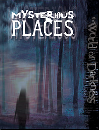WOD: Mysterious Places (HC)
