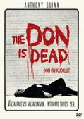 The Don Is Dead